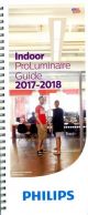 Philips Indoor ProLuminaire Guide 2017-2018